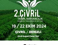 ÇİVRİL'DE 2. TARIM, HAYVANCILIK VE TEKNOLOJİLERİ FUARI DÜZENLENİYOR